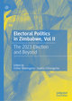 Electoral Politics in Zimbabwe, Vol II