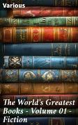 The World's Greatest Books - Volume 01 - Fiction