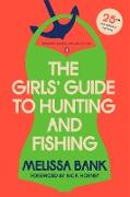 The Girls' Guide to Hunting and Fishing