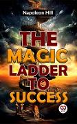 The Magic Ladder To Success