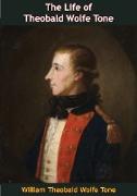 Life of Theobald Wolfe Tone