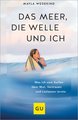 Das Meer, die Welle und ich