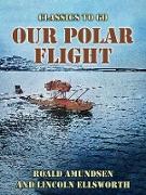 Our Polar Flight