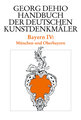 Dehio - Handbuch der deutschen Kunstdenkmäler / Bayern Bd. 4