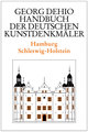 Dehio - Handbuch der deutschen Kunstdenkmäler / Hamburg, Schleswig-Holstein