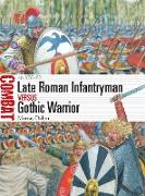 Late Roman Infantryman vs Gothic Warrior