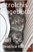 Strolchis Tagebuch - Teil 106