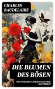 Die Blumen des Bösen (Zweisprachige Ausgabe (Deutsch-Französisch)