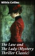 The Law and The Lady (Mystery Thriller Classic)