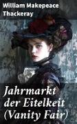 Jahrmarkt der Eitelkeit (Vanity Fair)