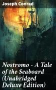 Nostromo - A Tale of the Seaboard (Unabridged Deluxe Edition)