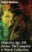 Detective Sgt. Elk Series: The Complete 6 Novels Collection