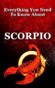 Everything You Need To Know About Scorpio (Zodiac Series, #8)