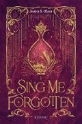 Sing Me Forgotten