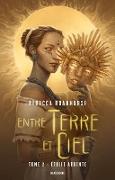 Entre terre et ciel, T2 : Étoile ardente