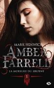 Amber Farrell, T1 : La morsure du serpent