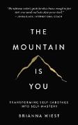 The Mountain is You