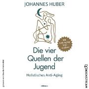 Die vier Quellen der Jugend