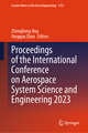 Proceedings of the International Conference on Aerospace System Science and Engineering 2023