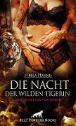 Die Nacht der wilden Tigerin | Erotischer Fantasy Roman