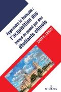 L'acquisition des temps verbaux du passé chez les apprenants chinois du français langue étrangère