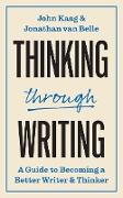 Thinking through Writing