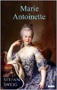 MARIE ANTOINETTE - Stefan Zweig