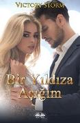 Bir Yildiza Asigim