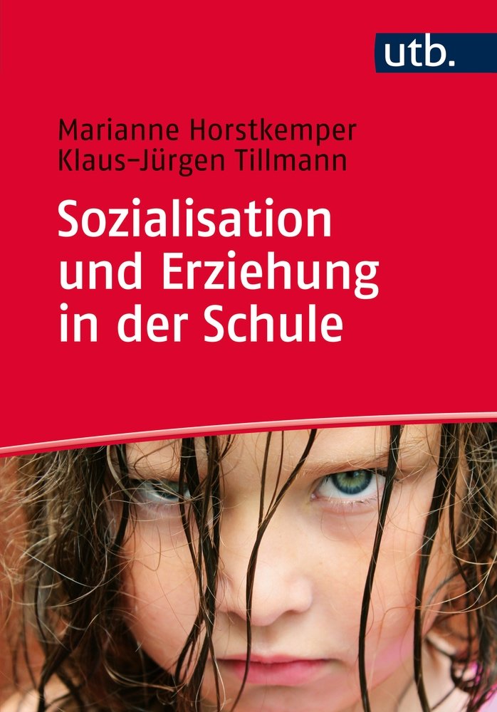 Sozialisation und Erziehung in der Schule