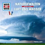 27: Naturgewalten / Luft und Wasser