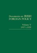 Documents on Irish Foreign Policy: v. 5: 1937-1939