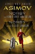 Norby and Yobo's Great Adventure & Norby and the Oldest Dragon