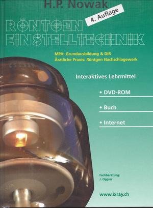 Röntgen Einstelltechnik incl. DVD - MPA: Grundausbildung und DIR