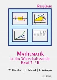 Mathematik in der Wirtschaftsschule Band 3 - Schülerversion (Bundle: Print & PDF)