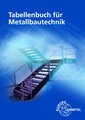 Tabellenbuch für Metallbautechnik