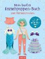 Mein buntes Anziehpuppen-Buch zum Herausdrücken