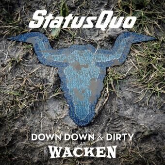 Down Down & Dirty At Wacken (CD + DVD Video)