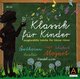 Klassik für Kinder 4250301300064