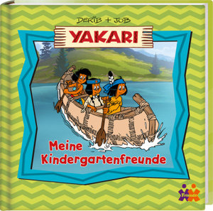 Yakari - Meine Kindergartenfreunde