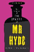 The Strange Case of Dr Jekyll and Mr Hyde