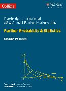 Cambridge International AS & A Level Further Mathematics Further Probability and Statistics Student´s Book