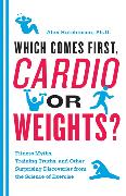 Which Comes First, Cardio or Weights?