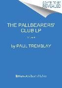 The Pallbearers Club