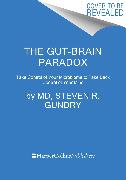 The Gut-Brain Paradox