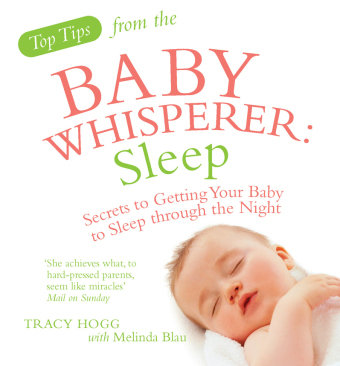 Top Tips from the Baby Whisperer: Sleep