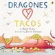 Dragones y Tacos