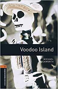 Oxford Bookworms Library: Level 2:: Voodoo Island audio pack