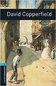 Oxford Bookworms Library: Level 5:: David Copperfield audio pack