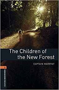 Oxford Bookworms Library: Level 2:: The Children of the New Forest Audio Pack