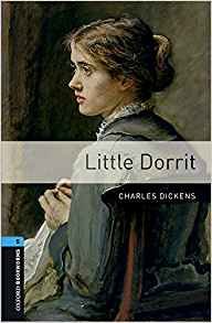 Oxford Bookworms Library: Level 5:: Little Dorrit Audio Pack